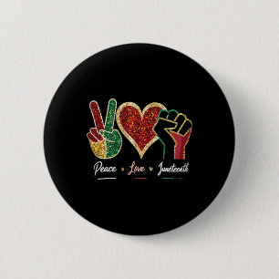 Black Freedom Day Peace Love Juneteenth 6 Cm Round Badge