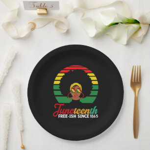 Black Freedom Free Ish Since 1865 Juneteenth  Paper Plate
