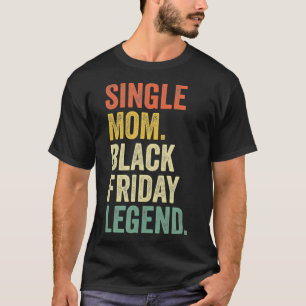 Black Friday Shopping Squad Funny 2019 Gift Singl T-Shirt