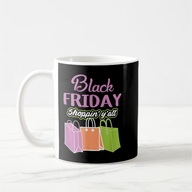 Black Friday Shopping  Thanksgiving Holiday Gift T Coffee Mug (Left)