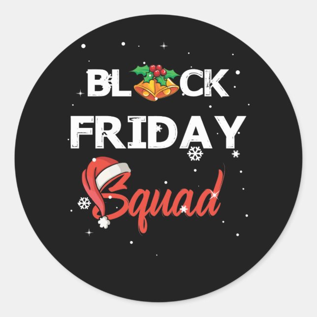 Black Friday Squad Shopping Team Family Christmas Classic Round Sticker (Front)