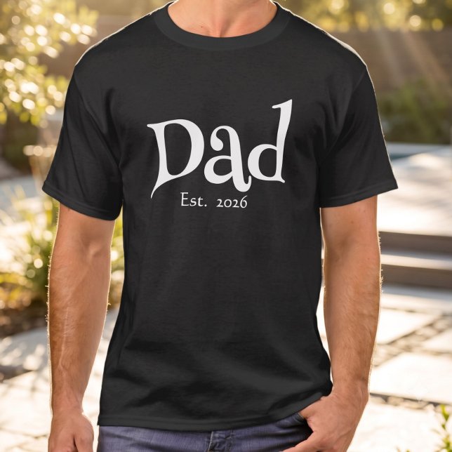 Black Fun Bold Simple Dad Established New Dad T-Shirt (Creator Uploaded)