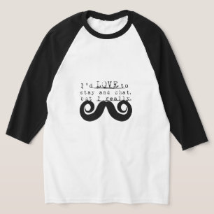 Black Funny Humor I Mustache T-Shirt