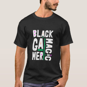 Black Gamer Black History Month Cool Blm Melanin G T-Shirt