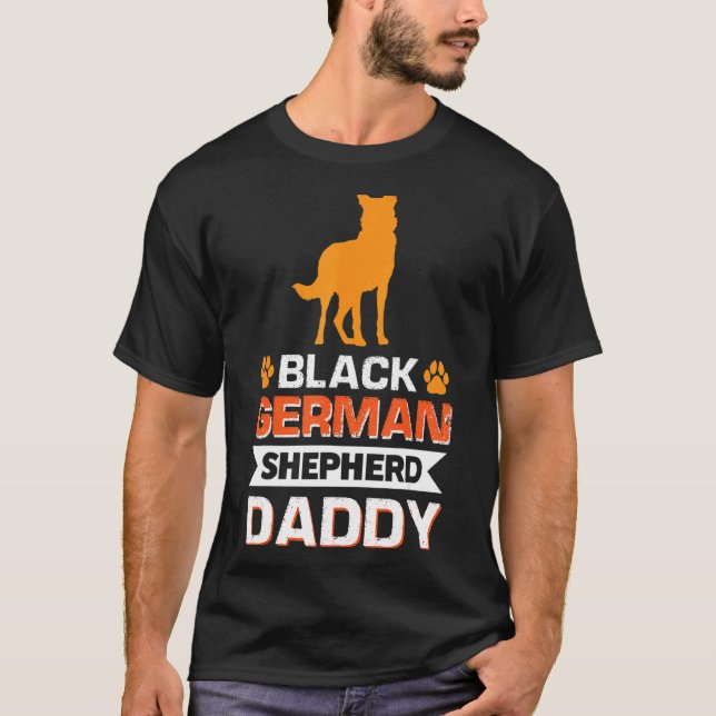 Black German Shepherd Daddy T-Shirt (Front)