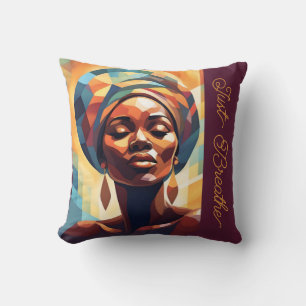 Black Girl Afro American Woman "Just Breathe" Cushion