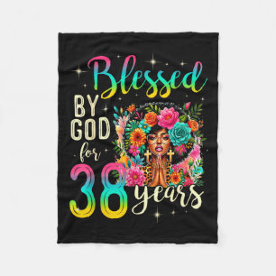 Black Girl Blessed By God For 38 Years Christian B Fleece Blanket
