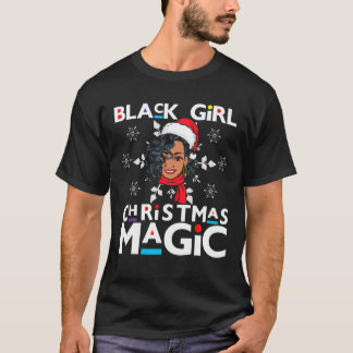 Black Girl Christmas Magic Santa Sista Sister Mela T-Shirt