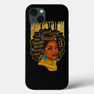 Black Girl God Says I Am Black Melanin History Mon iPhone 13 Case