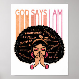 Black Girl God Says I Am Black Melanin History Mon Poster