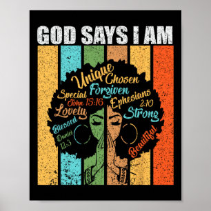 Black Girl God Says I Am Black Melanin Juneteenth  Poster