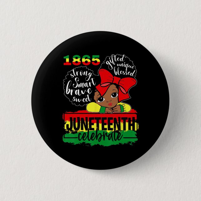 Black Girl Juneteenth 1865 Celebrate Indepedence D 6 Cm Round Badge (Front)