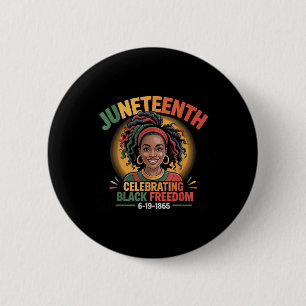 Black Girl Juneteenth 6-19-1865 Celebration Black 6 Cm Round Badge