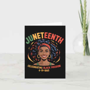 Black Girl Juneteenth 6-19-1865 Celebration Black Card