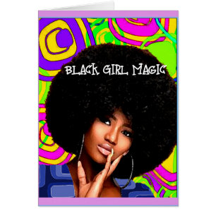 Black Girl Magic 