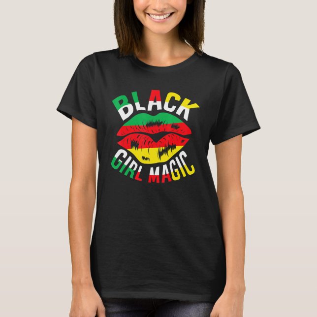 Black Girl Magic African American Black History Mo T-Shirt (Front)