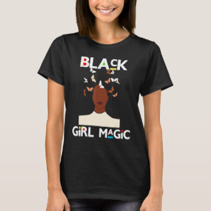 Black Girl Magic Afro Woman Sista Melanin Women Au T-Shirt