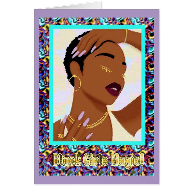 Black Girl Magic Afrocentric Empowerment Greeting  (Front)