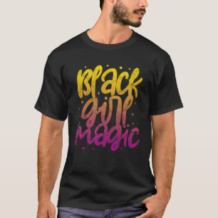 Black Girl Magic Black Pride Afro Melanin African T-Shirt