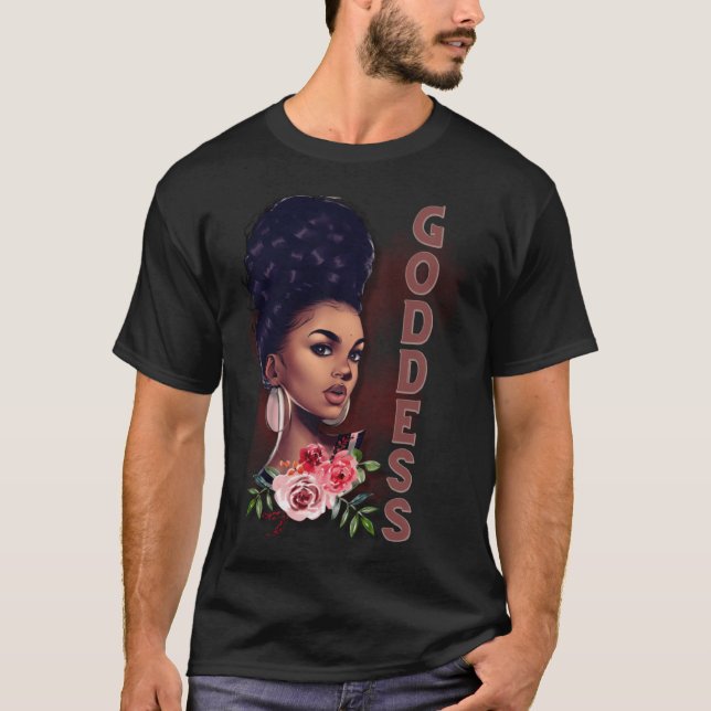 Black Girl Magic Goddess Afro Girl Faith God Stron T-Shirt (Front)