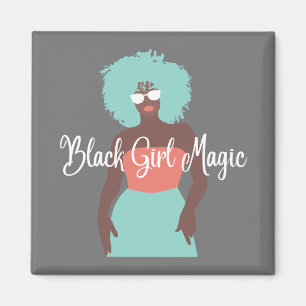 Black Girl Magic Magnet