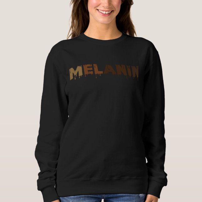 Black Girl Magic Melanin Black History BHM African Sweatshirt (Front)