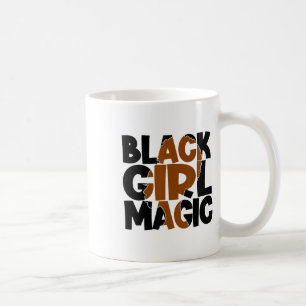 Black Girl Magic Melanin Women Power Black History Coffee Mug