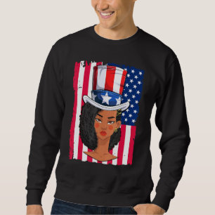 Black Girl Melanin Uncle Sam Hat 4th Of July Women Sweatshirt