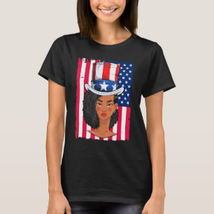Black Girl Melanin Uncle Sam Hat 4th Of July Women T-Shirt