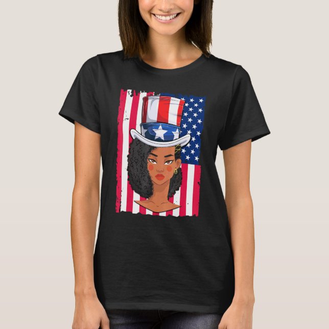 Black Girl Melanin Uncle Sam Hat 4th Of July Women T-Shirt (Front)