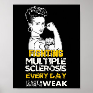 Black Girl Multiple Sclerosis Warrior Strong Woman Poster