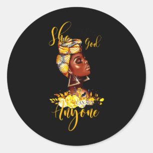 Black Girl She Who Kneels Before God Can Stand Chr Classic Round Sticker