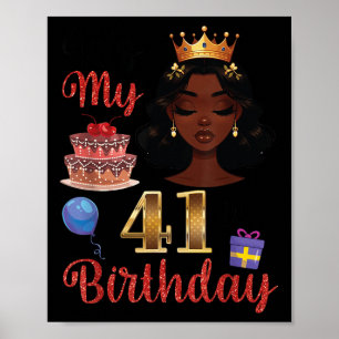 Black Girl With Cake Balloons Present Its My 41st  Poster