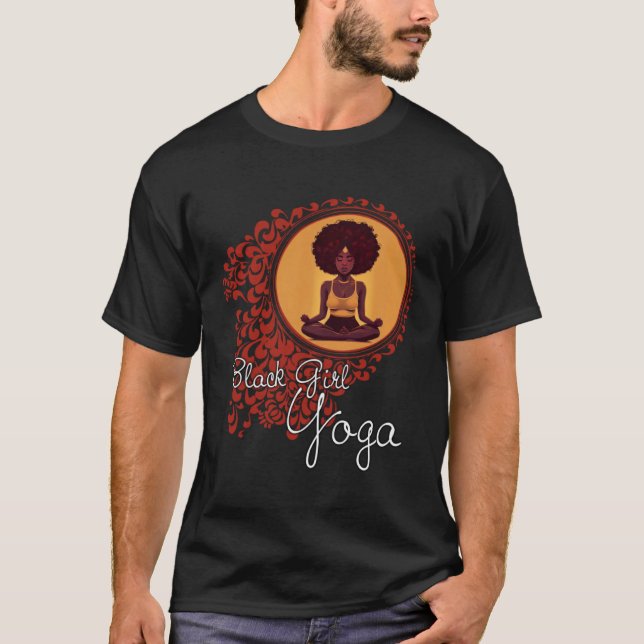 Black Girl Yoga Meditation or Exercise and Workout T-Shirt (Front)