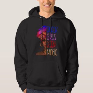 Black Girls Been Magic African American Queen For Hoodie