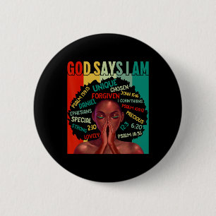 Black Girls God Says I Am Black History Juneteenth 6 Cm Round Badge