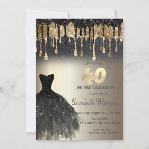 Black Glitter Drips Black Dress Gold 40th Birthday Invitation