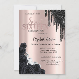 Black Glitter Drips,Roses,Rose Gold Sweet 16 Invitation