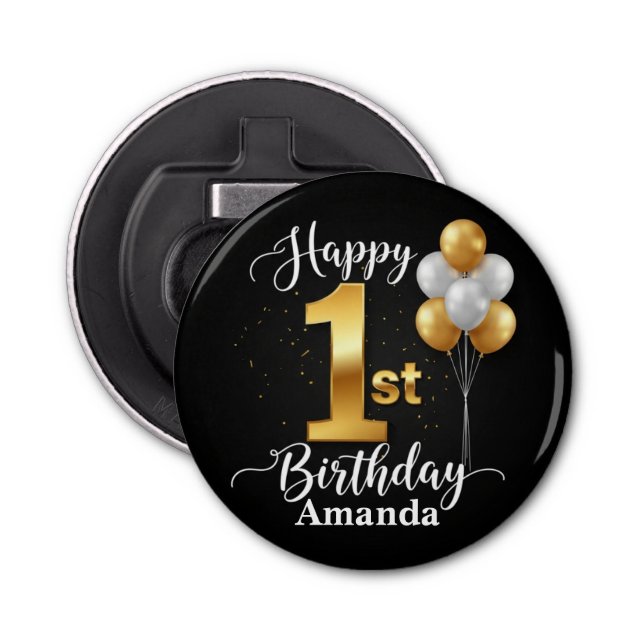 Black Gold 1st Birthday Button Bottle Opener (Front)