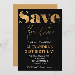 Black Gold 31st birthday invitations Save the date