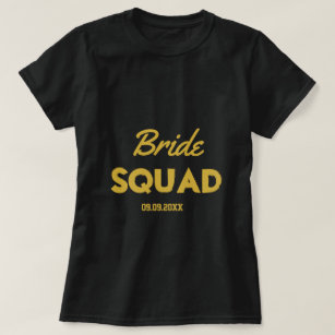 Bride Squad T-Shirts \u0026 Shirt Designs 