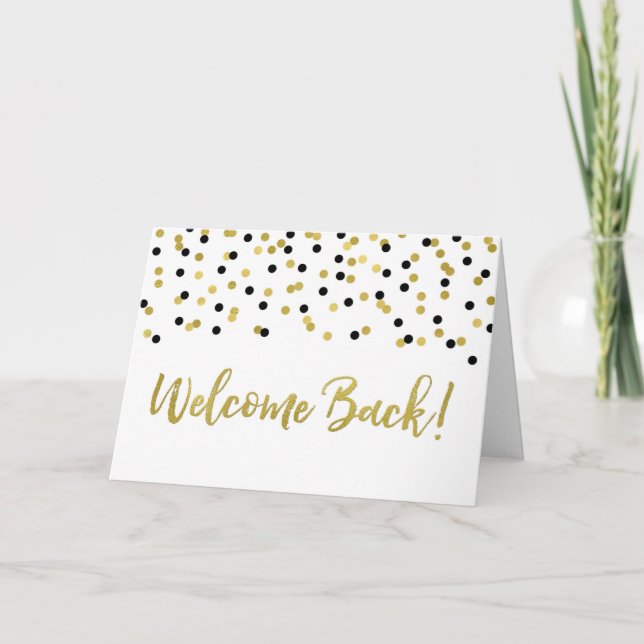 Black Gold Confetti Welcome Back Card (Front)