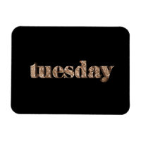 Black Gold Days of The Week Tuesday Typography