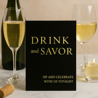 Black & Gold Drink & Savour Wedding Bar Sign Foil  Foil Holiday Card