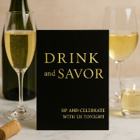 Black & Gold Drink & Savour Wedding Bar Sign Foil