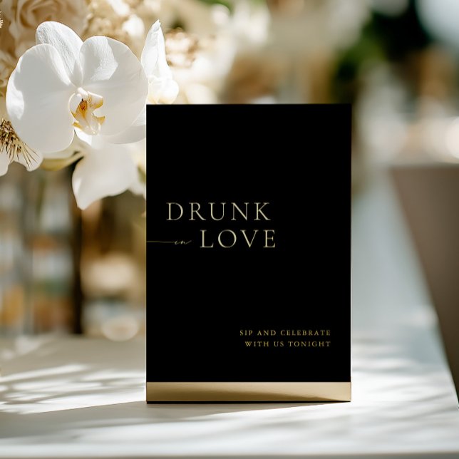 Black & Gold Drunk in Love Wedding Bar Sign (Black & Gold Drunk in Love Wedding Bar Sign Foil)