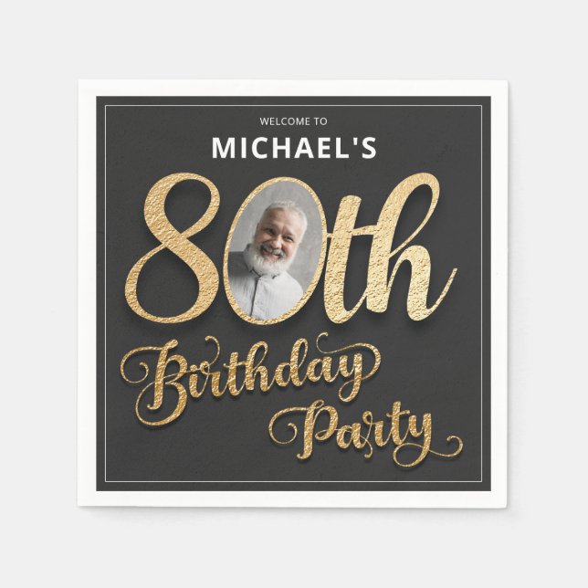 Black Gold Foil Custom Photo 80th Birthday  Napkin (Front)