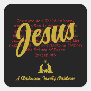 Black Gold FOR UNTO US JESUS Christmas Square Sticker