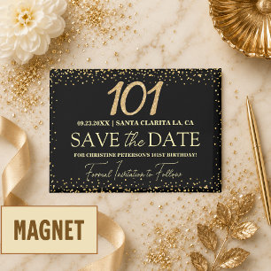Black Gold Glitter 101st Birthday Save the Date Magnet