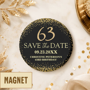 Black Gold Glitter 63rd Birthday Save the Date Magnet